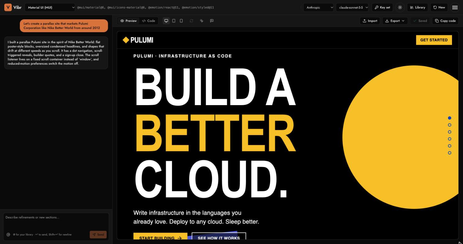 Vibr in the browser with Material UI selected. On the left, the chat: a request to create a parallax site that markets Pulumi Corporation like Nike Better World from around 2012, and the agent's summary of what it built. On the right, the canvas shows the concept site: a black poster-style hero reading Build a better cloud in oversized condensed type, with Better in yellow, a large yellow circle, dot navigation, and Start building and See how it works buttons.